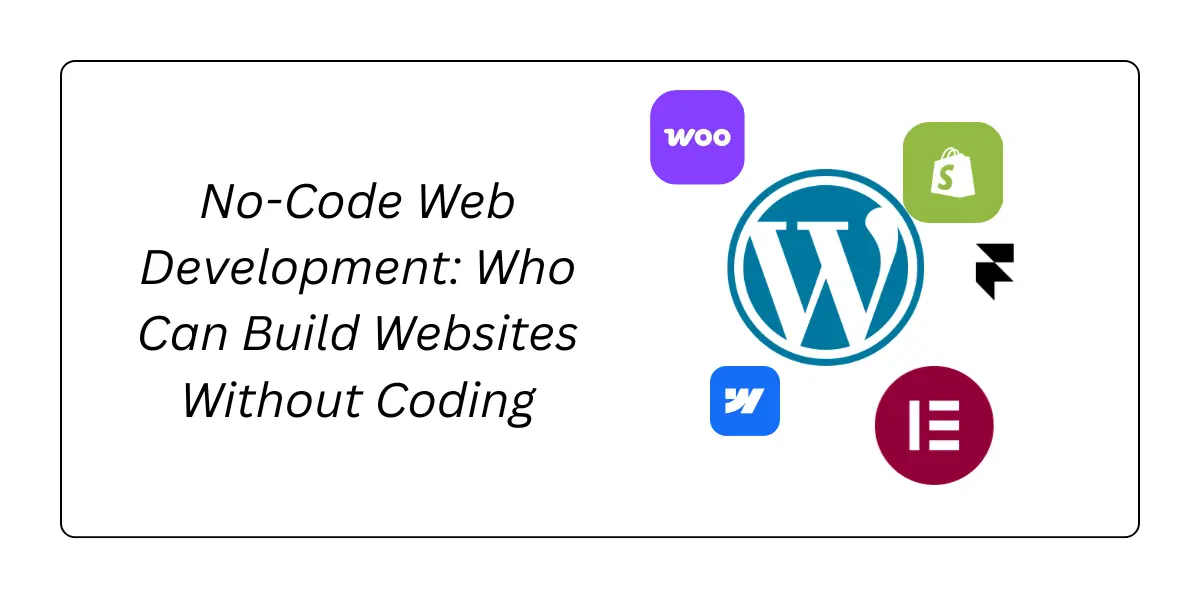 What is No-Code Web Development?